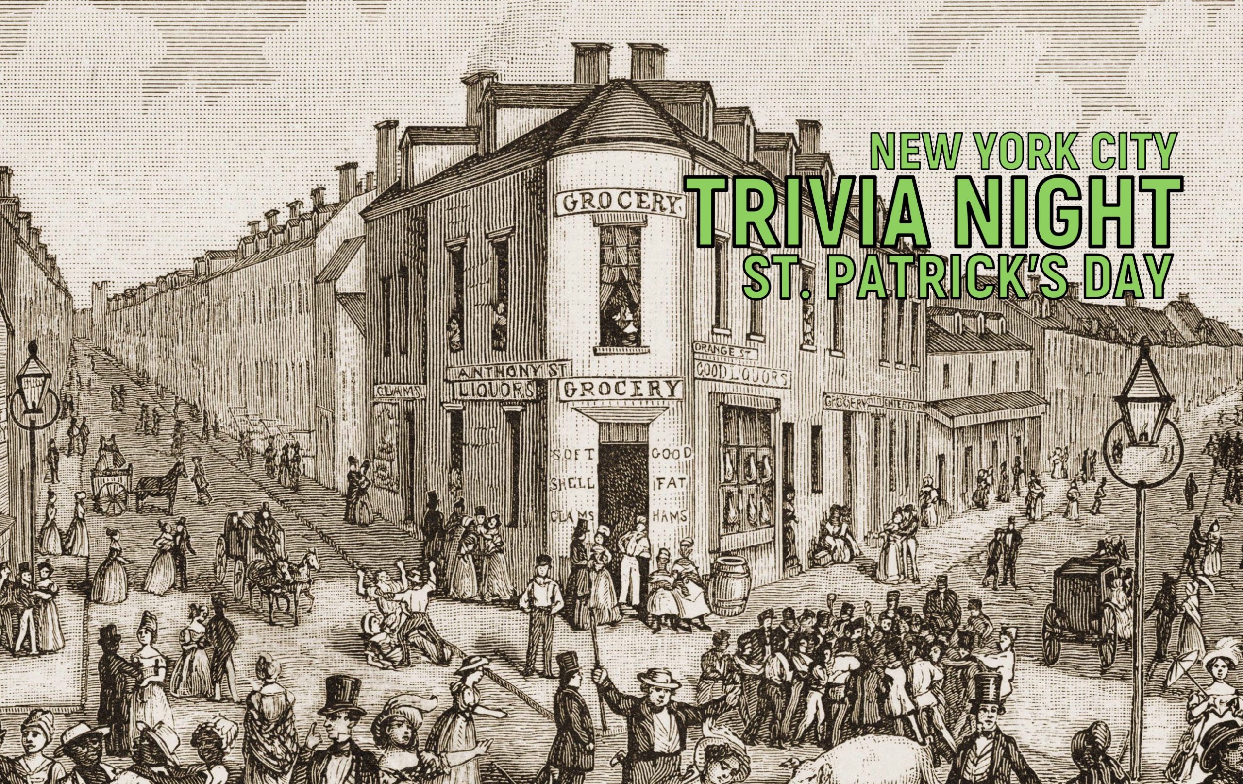 St Patrick S Day Trivia Night With The Bowery Boys March 17 2020 The Bowery Boys New York City History